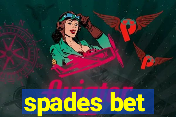 spades bet